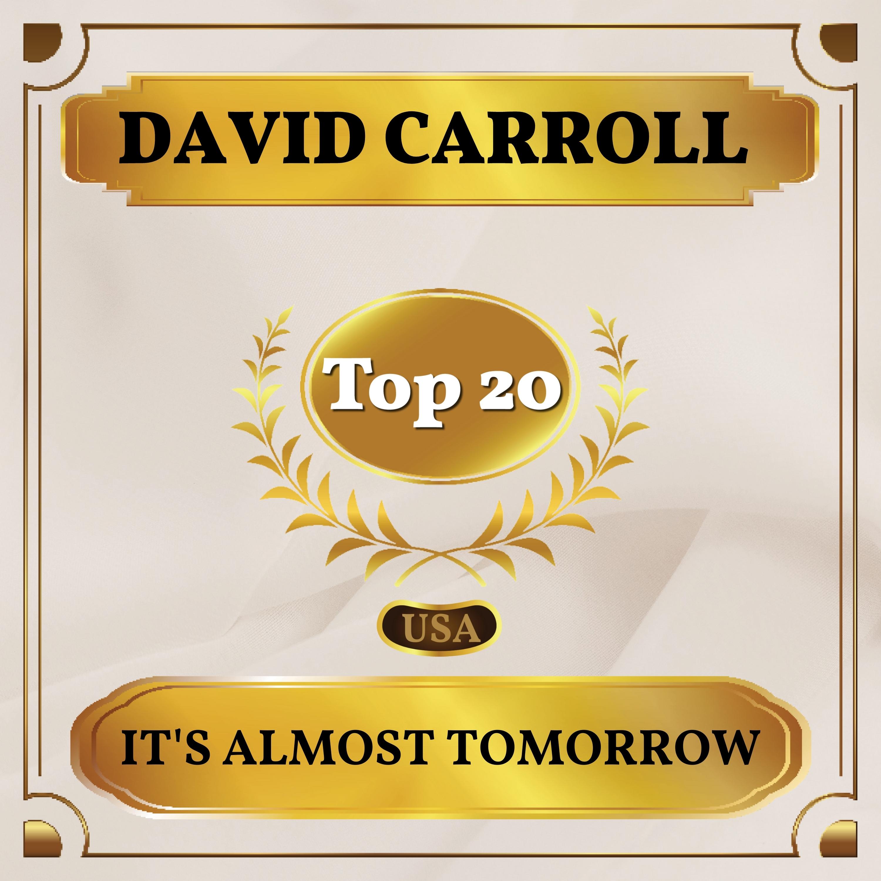 It's Almost Tomorrow (Billboard Hot 100 - No 20)