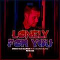 Lonely For You (Remixes)