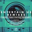Entertain Us (Remixes)专辑