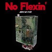 No Flexin'