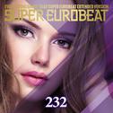 SUPER EUROBEAT VOL. 232专辑