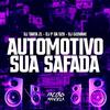 DJ P da DZ9 - Automotivo Sua Safada (feat. DJ GEOVANE)