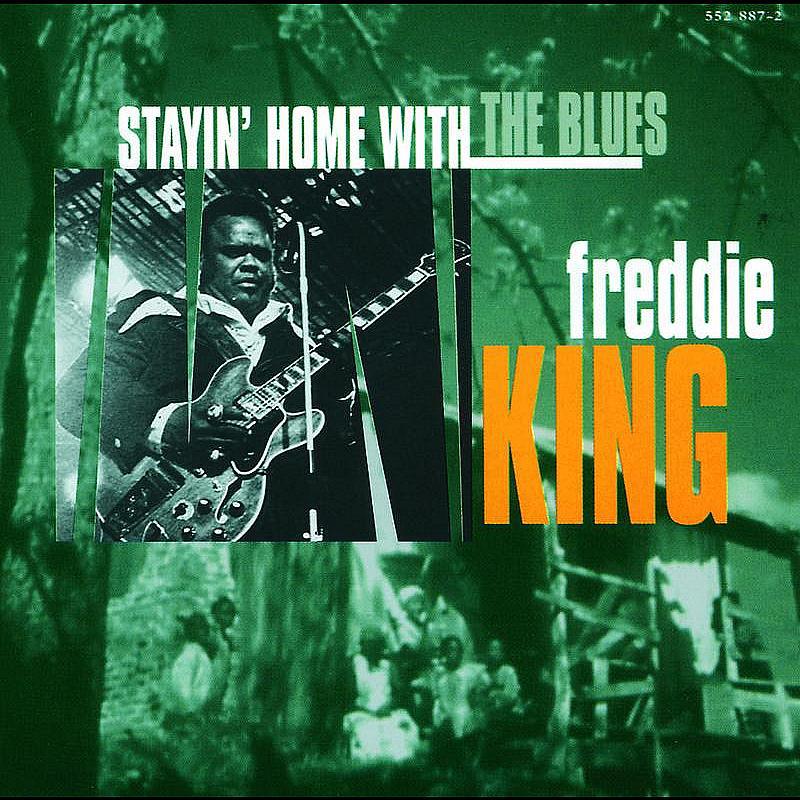 Freddie King - Further On Up The Road