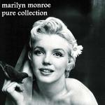 Pure Collection: The Best of Marilyn Monroe专辑
