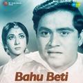 Bahu Beti (Original Motion Picture Soundtrack)