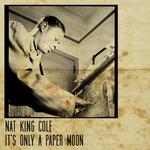Nat King Cole, It's Only a Paper Moon专辑
