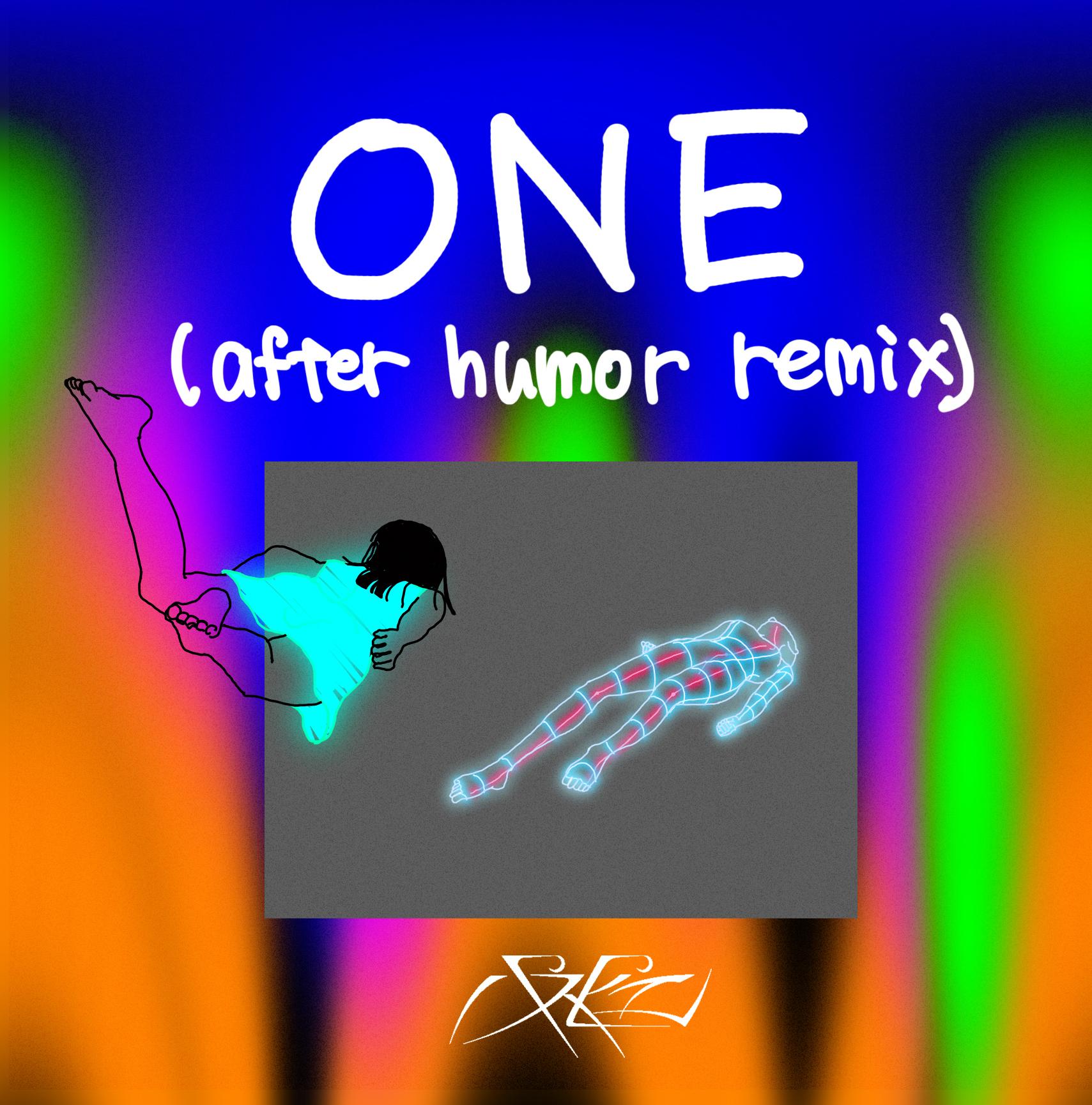 One (After Humor Remix)