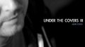 Under The Covers Vol. 3专辑