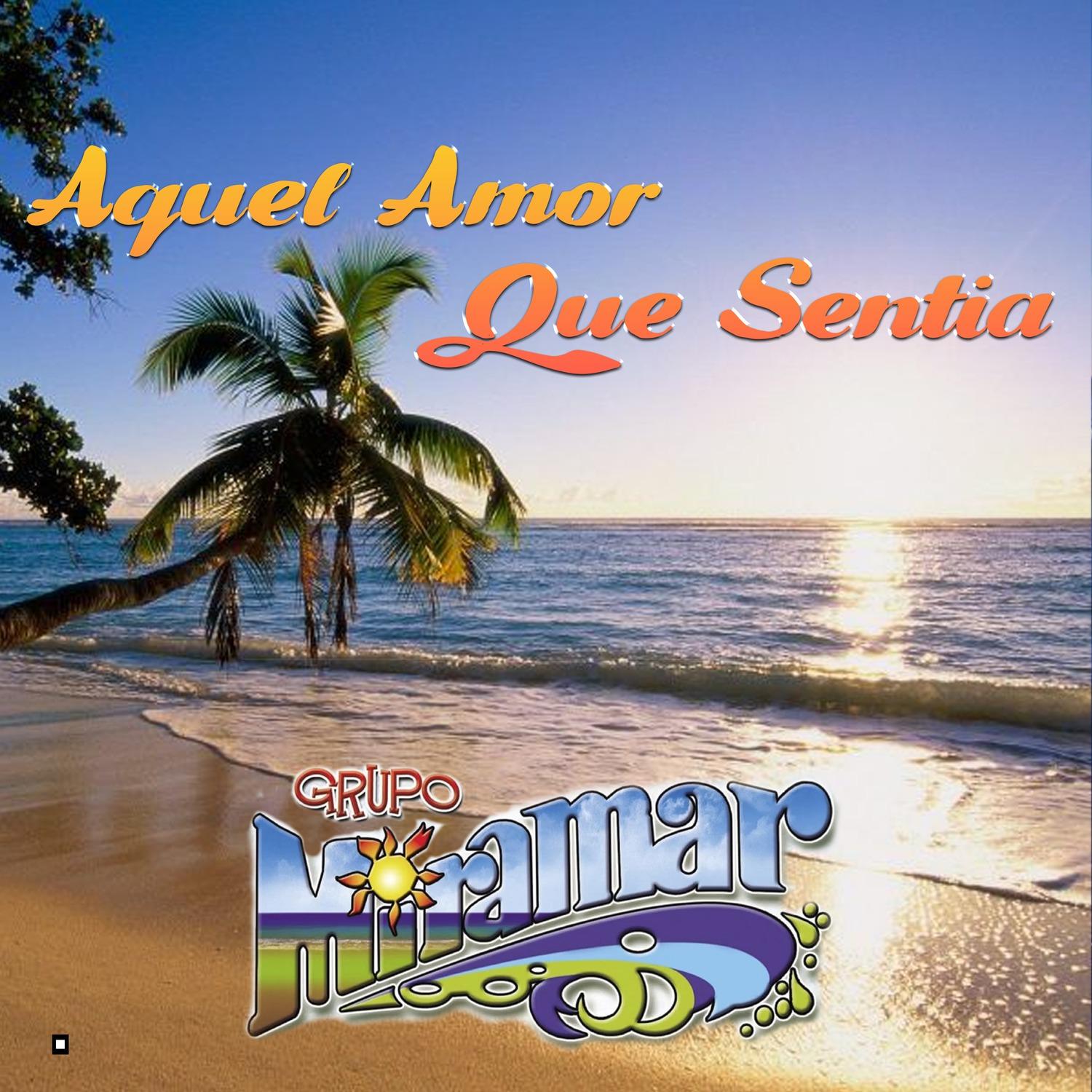Aquel Amor Que Sentía
