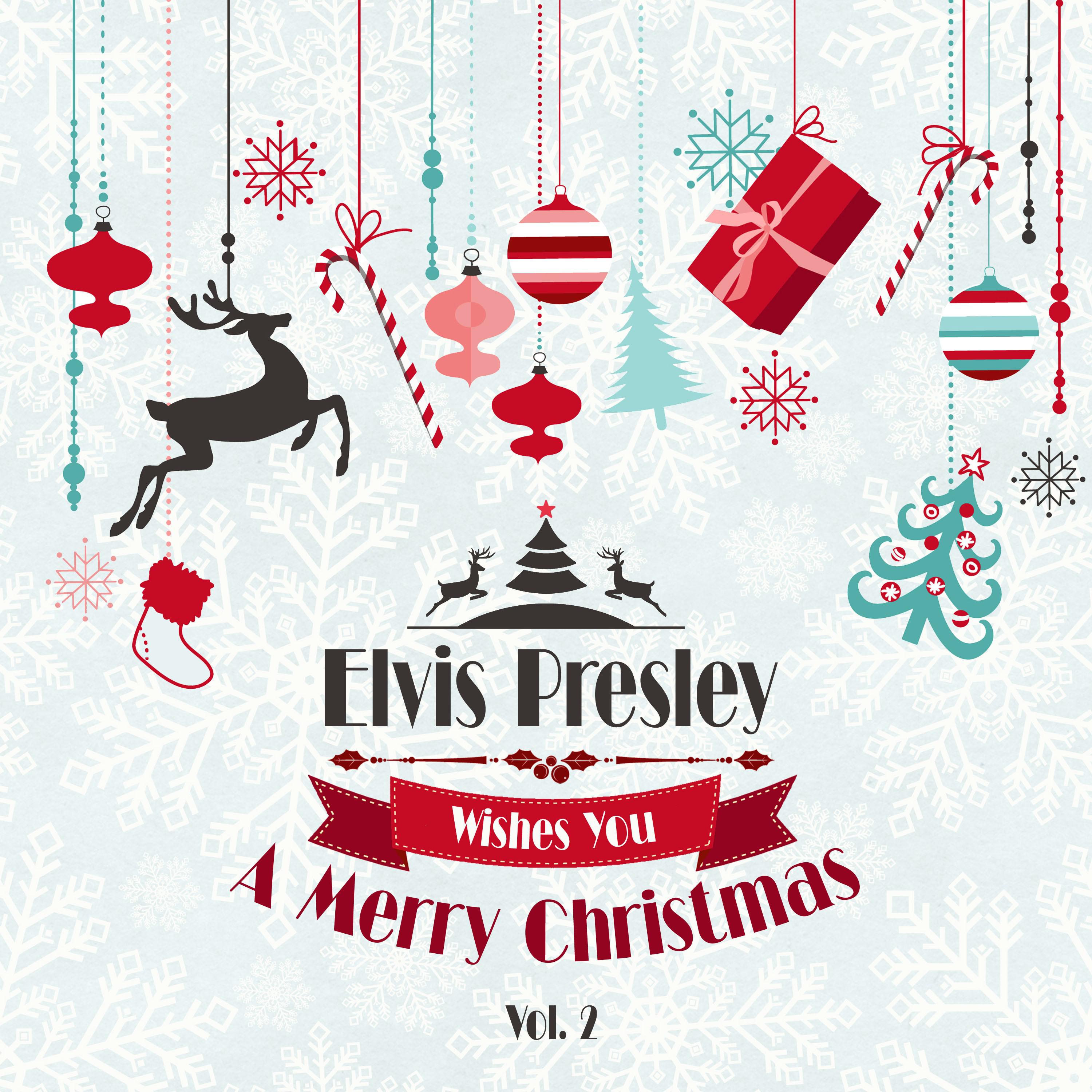 Elvis Presley Wishes You a Merry Christmas, Vol. 2专辑