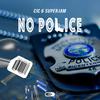 CIC - No Police