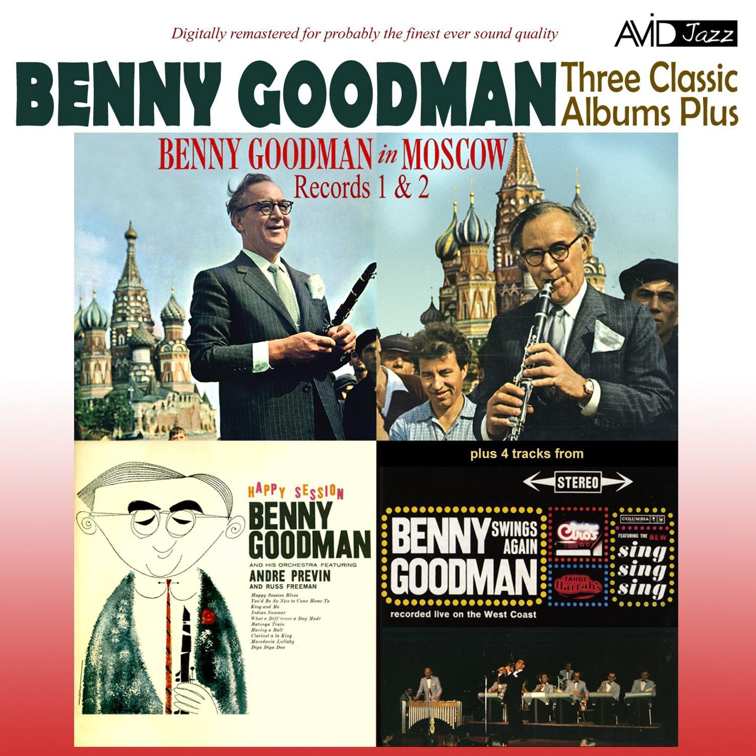 Three Classic Albums Plus (Benny Goodman in Moscow Record One / Benny Goodman in Moscow Record Two / Happy Session) [Remastered]