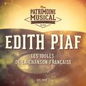 Les idoles de la chanson française : Edith Piaf, Vol. 1专辑