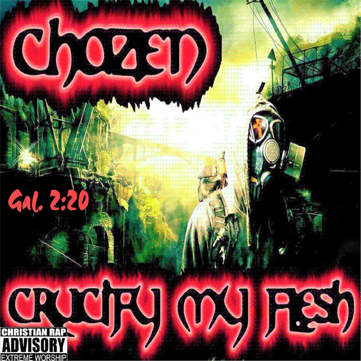 Crucify My Flesh