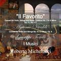 A. Vivaldi: "Il Favorito" Concert for Violin, Strings and Basso Continuo No. 2 in E Minor, Op. 11, R