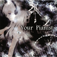 Your Pianist