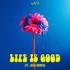 WAMI - Life Is Good (feat. Julia Shuren)