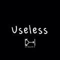 Useless