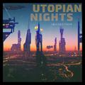 Utopian Nights