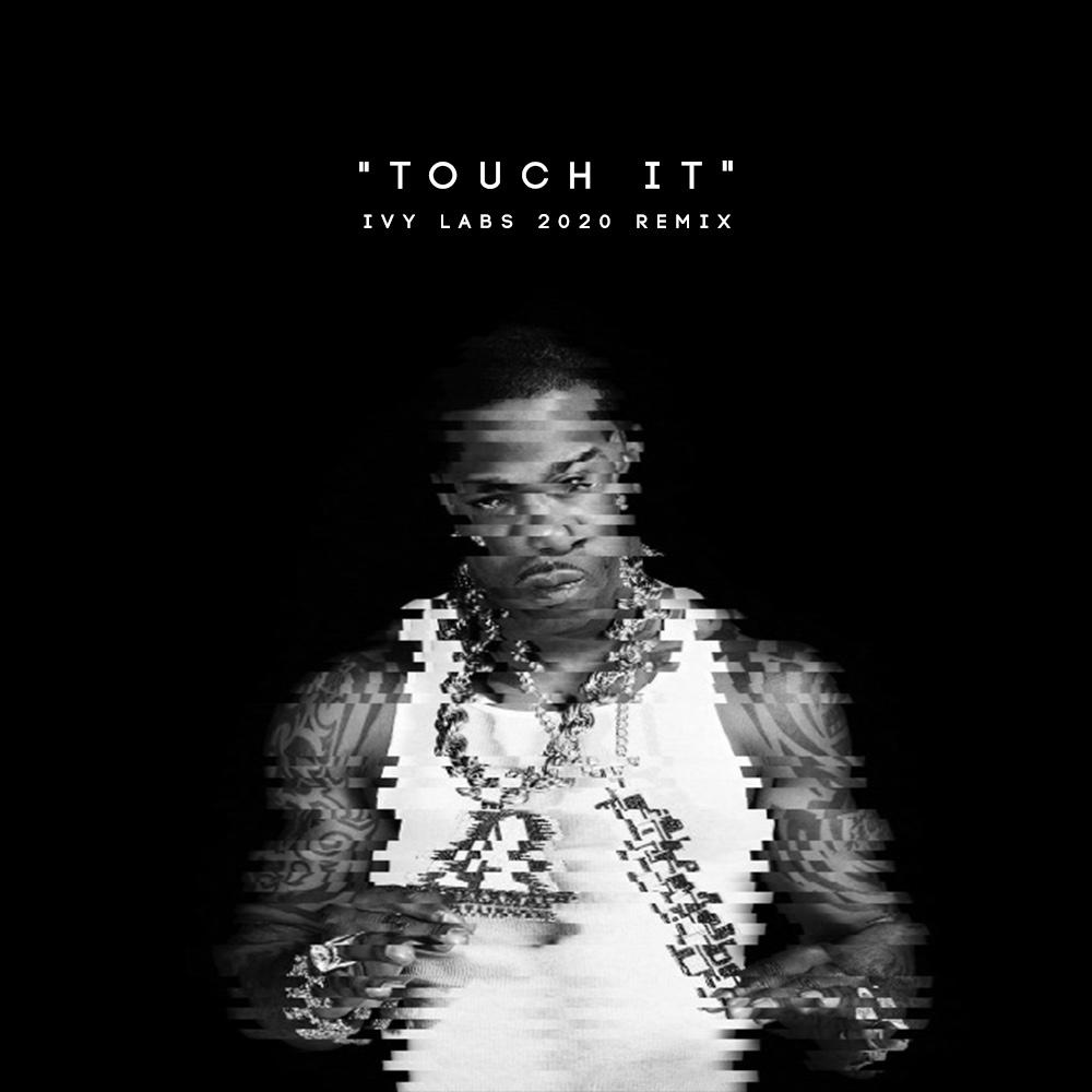 Touch It (Ivy Lab's 20-20 Bootleg)专辑