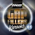 Zoom Karaoke Gap Fillers, Vol. 61