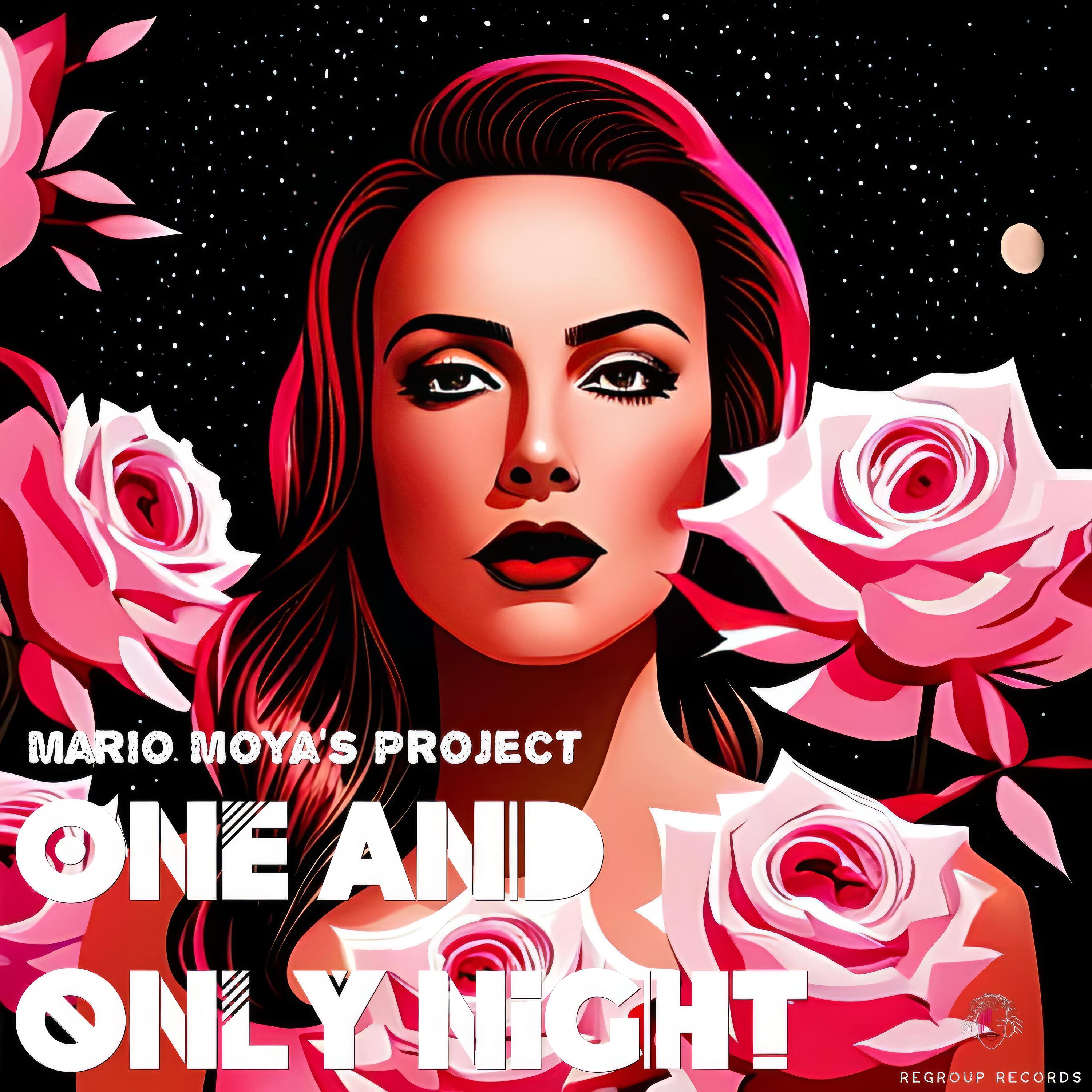 Mario Moya's Project - One And Only Night