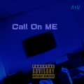 Call On ME