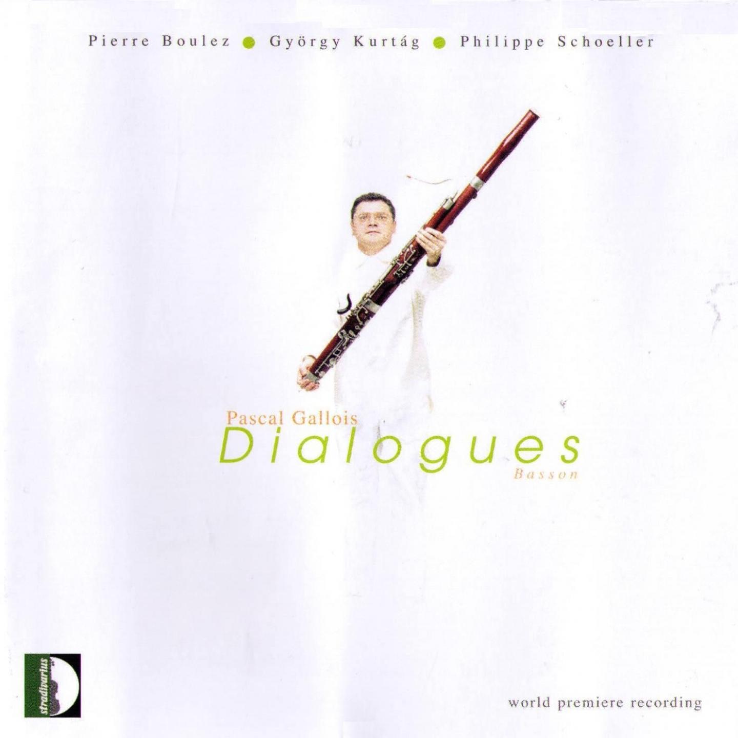 Boulez, Kurtàg, Schoeller: Dialogues