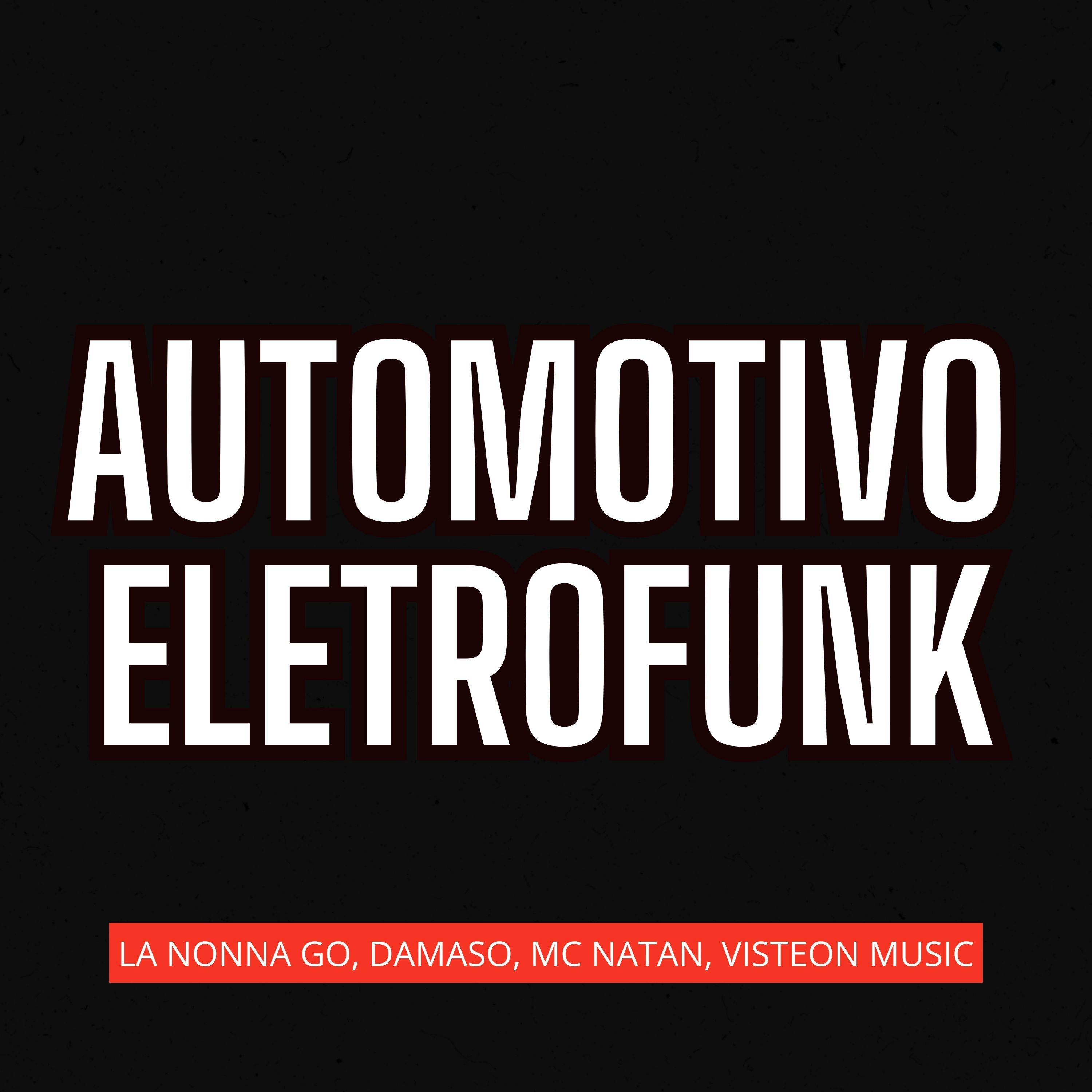 La Nonna Go - Automotivo Eletrofunk