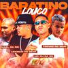 Trovão no Beat - Baratino Louco