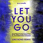 Let You Go (Luke Bond Remix)专辑
