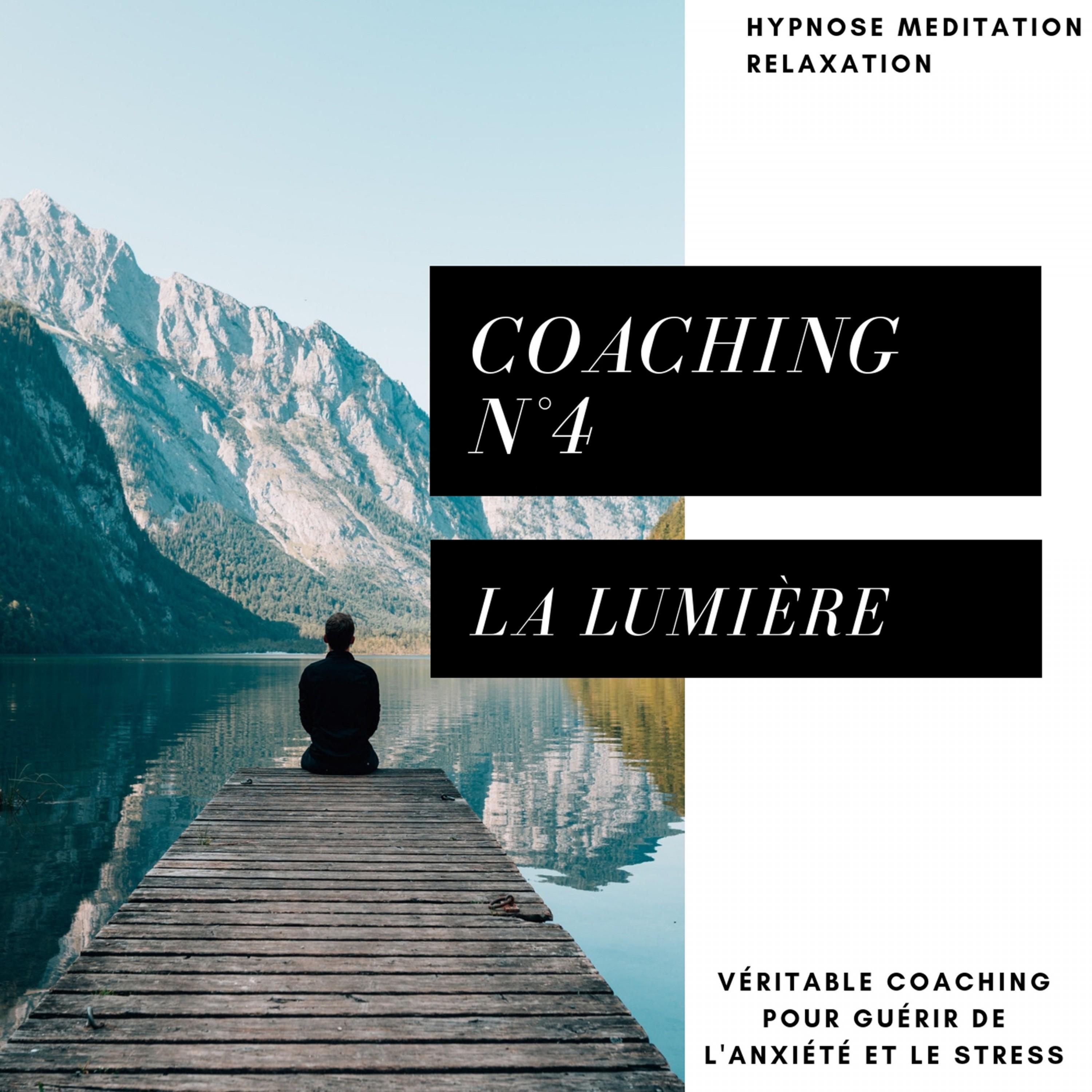 coaching anxiété n°4 la lumière