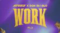 WORK Pt.2 - ATEEZ X Don Diablo专辑