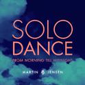 Solo Dance (From Morning Till Midnight)专辑