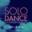 Solo Dance (From Morning Till Midnight)专辑