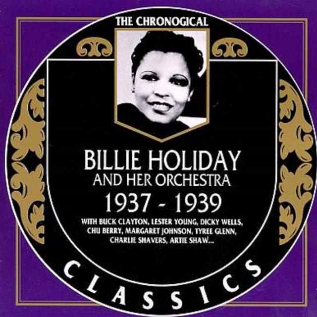 The Billie Holiday and Her Orchestra (1937-1939)