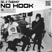 No Hook (feat. Twenny)