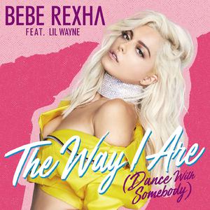 The Way I Are (Dance With Somebody) - Bebe Rexha feat. Lil' Wayne (Z karaoke) 带和声伴奏 （升7半音）