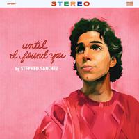 Stephen Sanchez and Em Beihold - Until I Found You (PT karaoke) 带和声伴奏