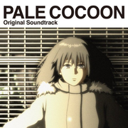 PALE COCOON Original Soundtrack