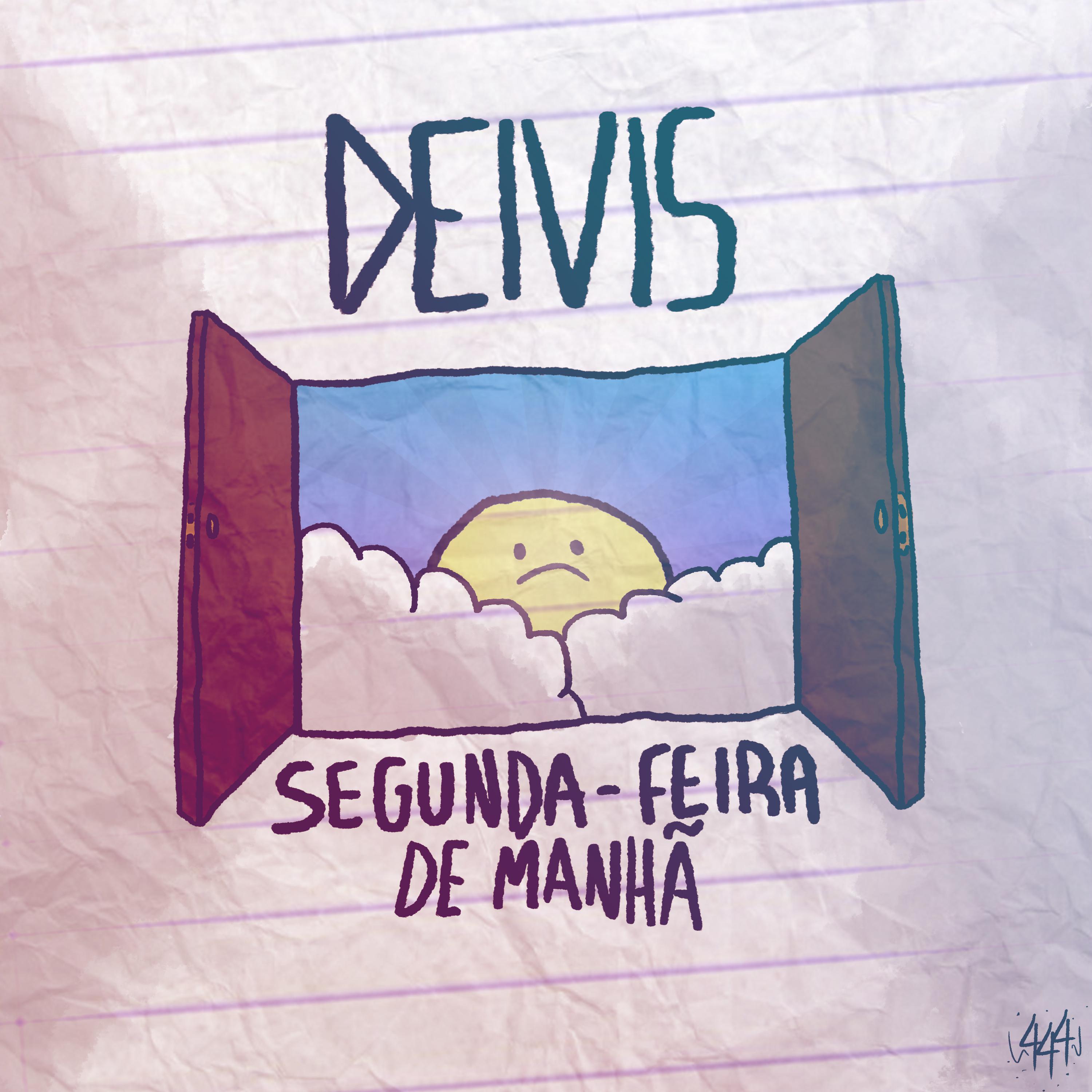 Deivis - Segunda-Feira de Manhã