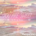 You Are SWEET