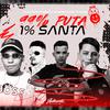 DJ Patrick Muniz - 99% Puta 1% Santa