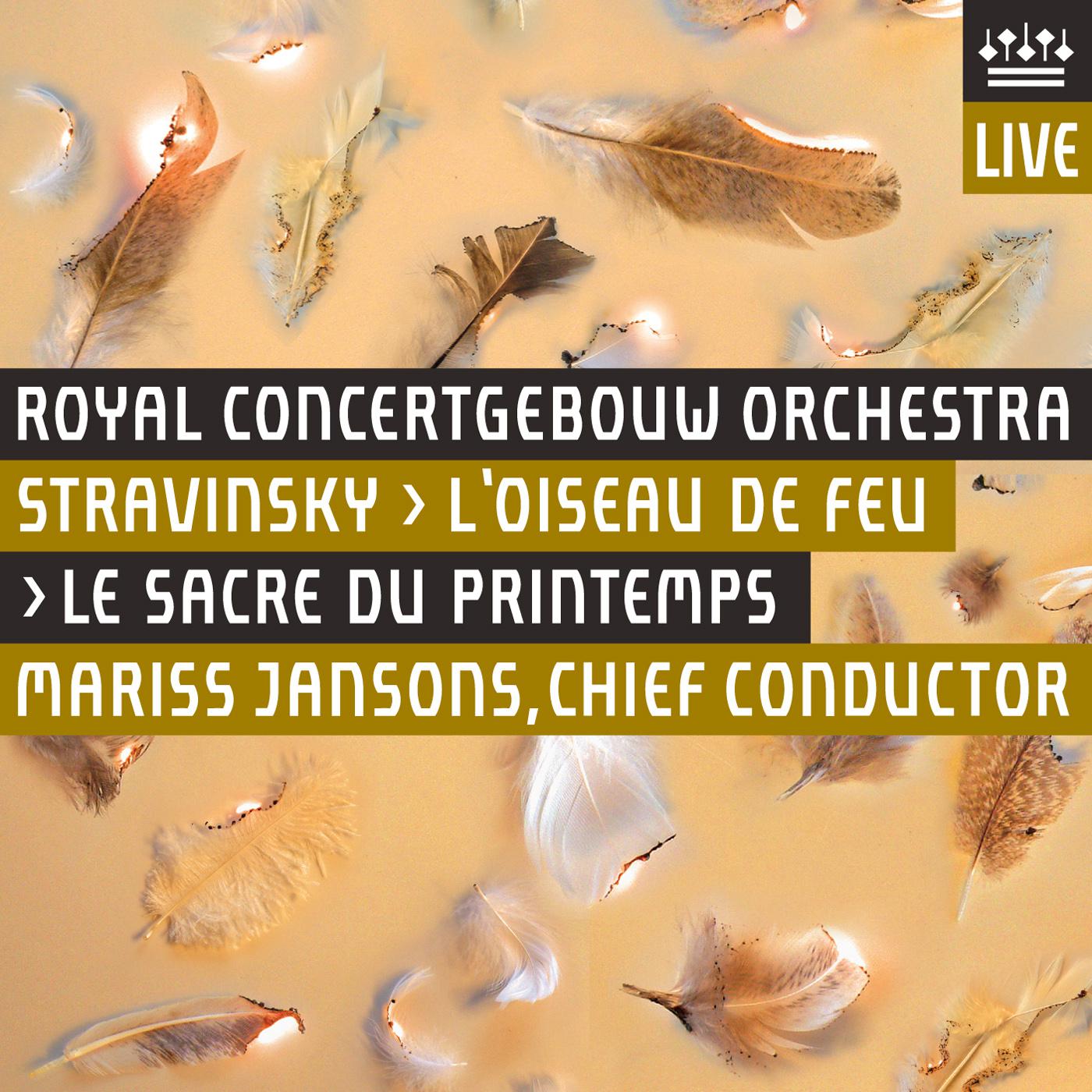 STRAVINSKY, I.: Firebird Suite (The) / Le sacre du printemps (The Rite of Spring) (Royal Concertgebo专辑