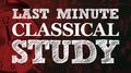 Last Minute Classical Study专辑