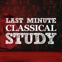 Last Minute Classical Study专辑