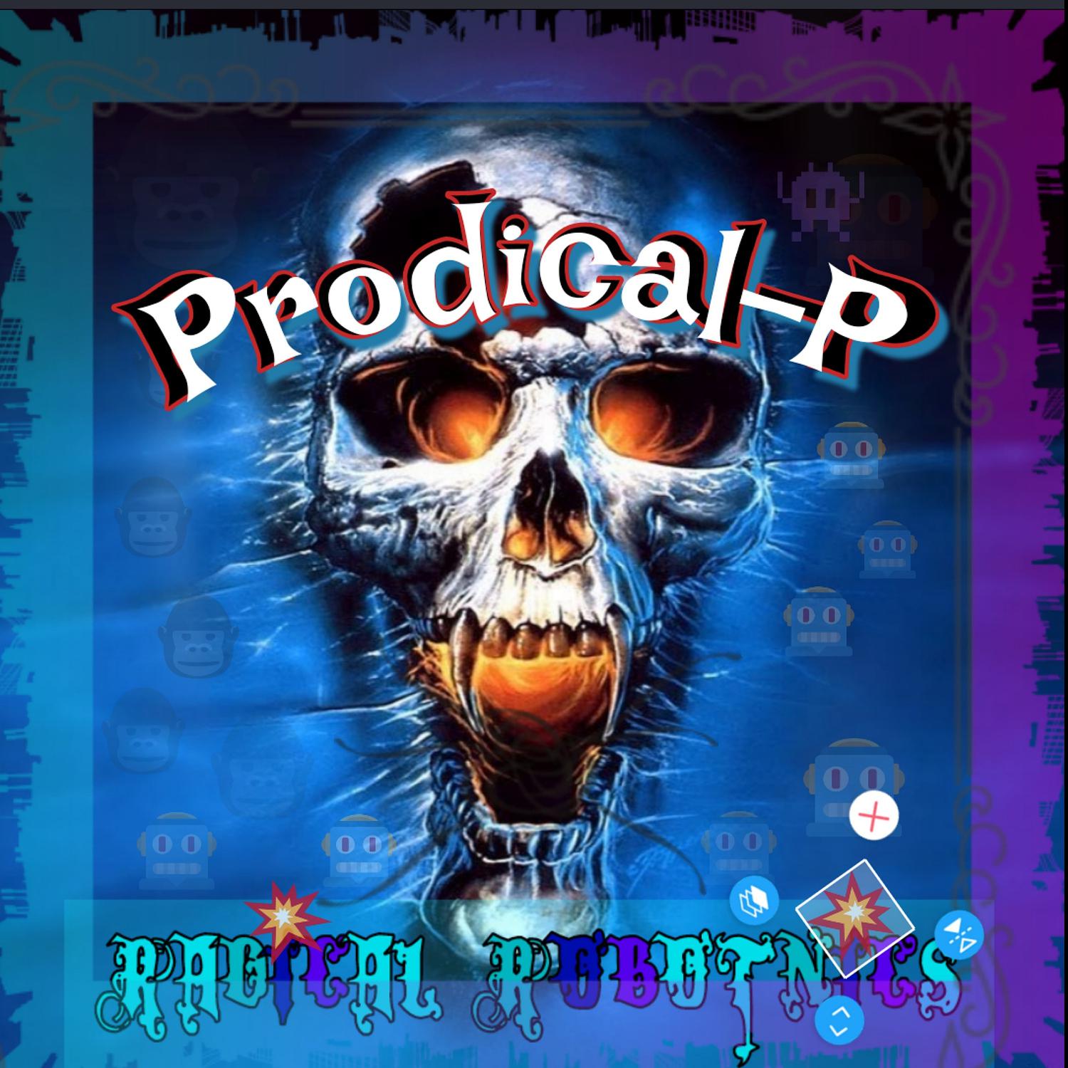 Prodical-P - Blood from Ya Nose