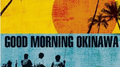 GOOD MORNING OKINAWA专辑