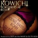 BOYFRIEND#2 REMIX feat. YOUNG HASTLE, KOHH & DJ TY-KOH专辑