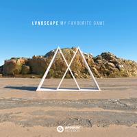 LVNDSCAPE - My Favourite Game (Extended) (Instrumental) 原版无和声伴奏